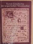 János Breuer - Kurze Geschichte der ungarischen Musikkultur [antikvár]
