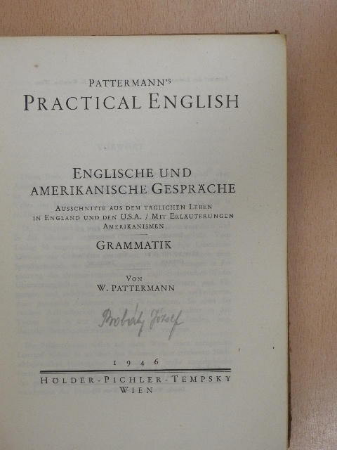 W. Pattermann - Pattermann's Practical English [antikvár]