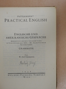 W. Pattermann - Pattermann's Practical English [antikvár]