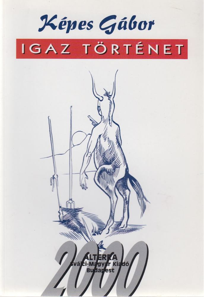KÉPES GÁBOR - Igaz történet [antikvár]