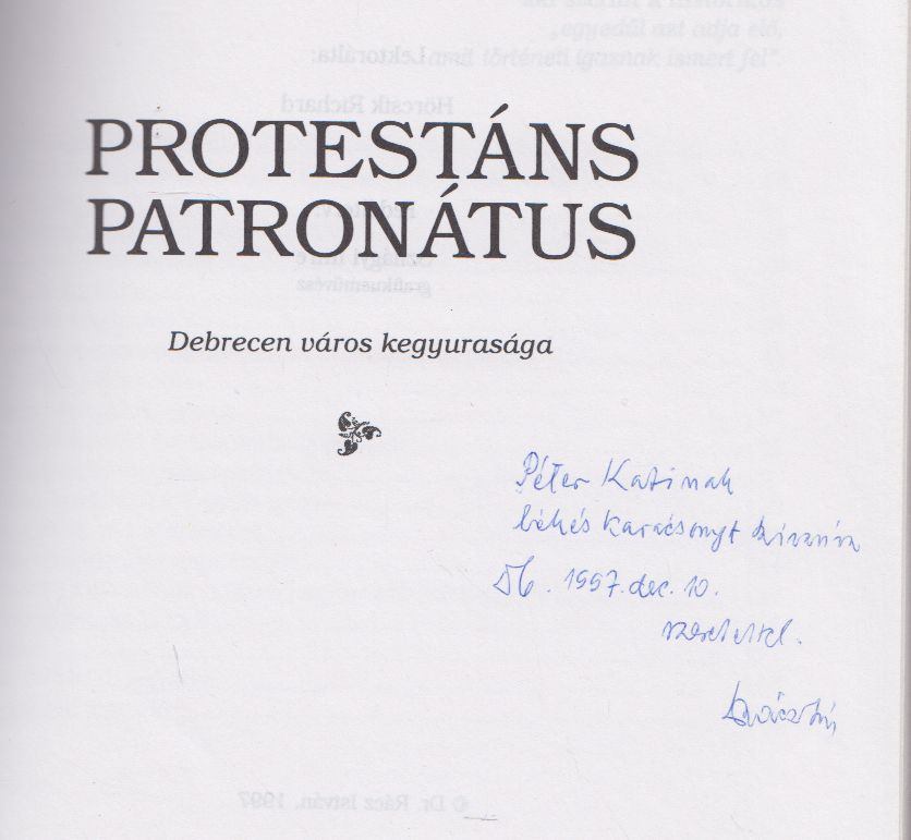 Rácz István - Protestáns patronátus (dedikált) [antikvár]
