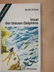 Scott O'Dell - Insel der blauen Delphine [antikvár]