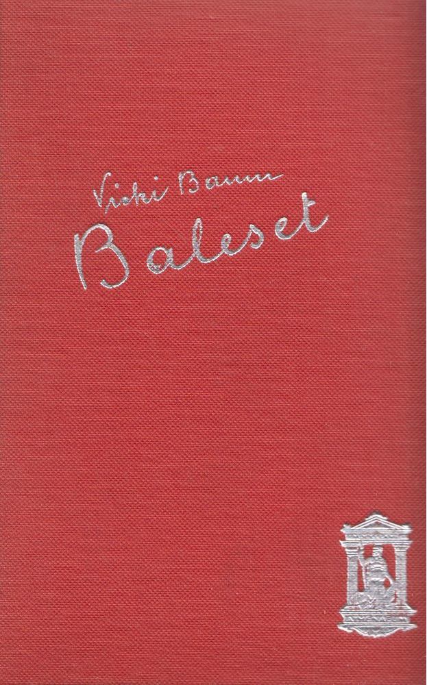 BAUM, VICKI - Baleset [antikvár]