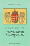 Csermőy-Schneidt Ottó - Nagy magyar államférfiak 2. [antikvár]