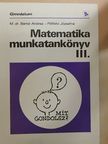 Mayerné dr. Bartal Andrea - Matematika munkatankönyv III. [antikvár]