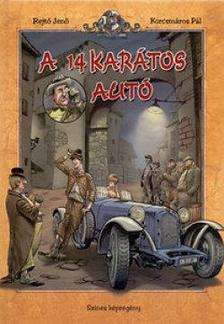 Rejtő Jenő - A 14 karátos autó - Színes képregény