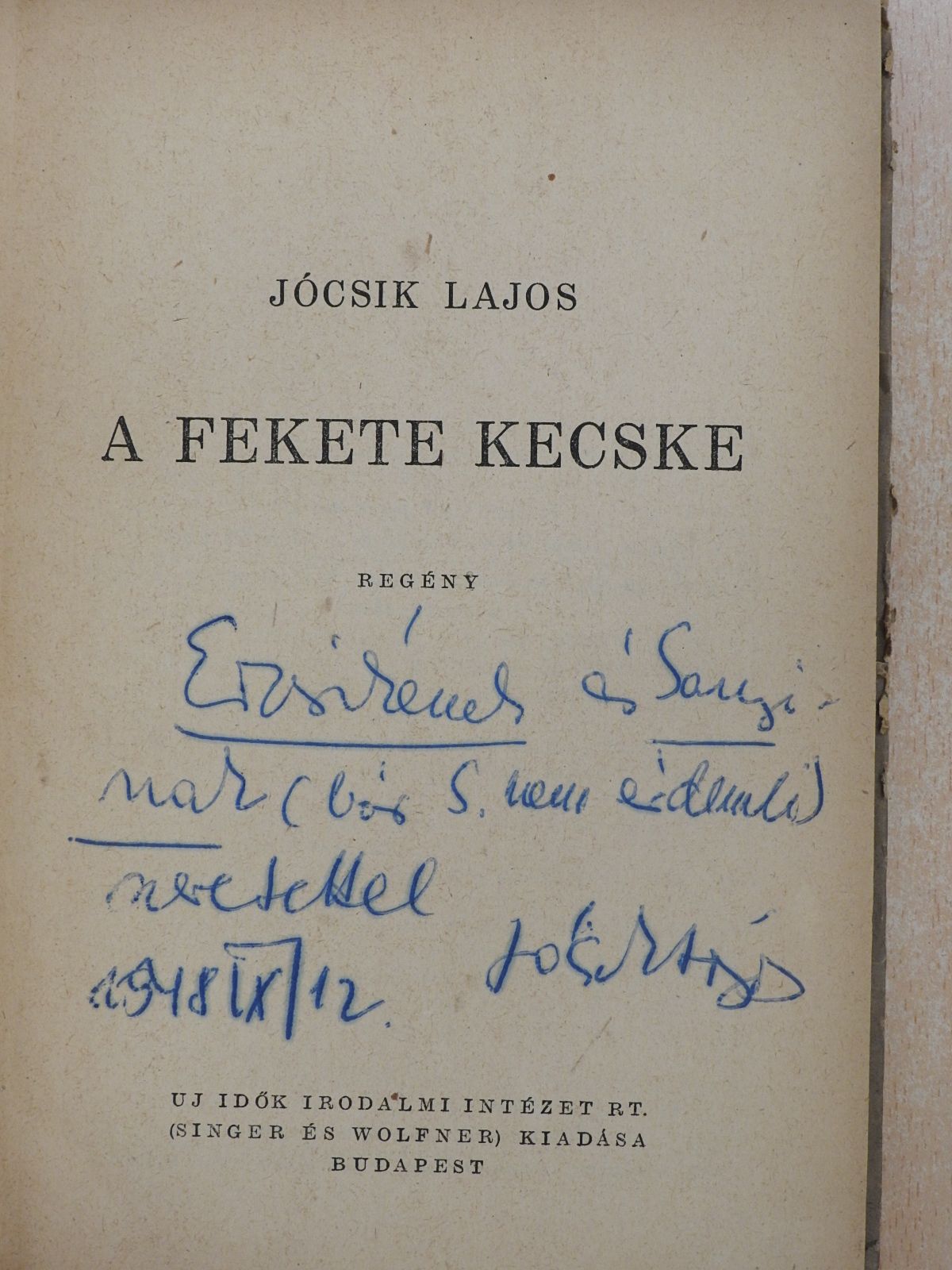 Jócsik Lajos - A fekete kecske (dedikált példány) [antikvár]