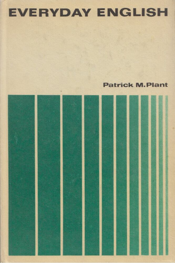 Patrick M. Plant - Everyday English [antikvár]