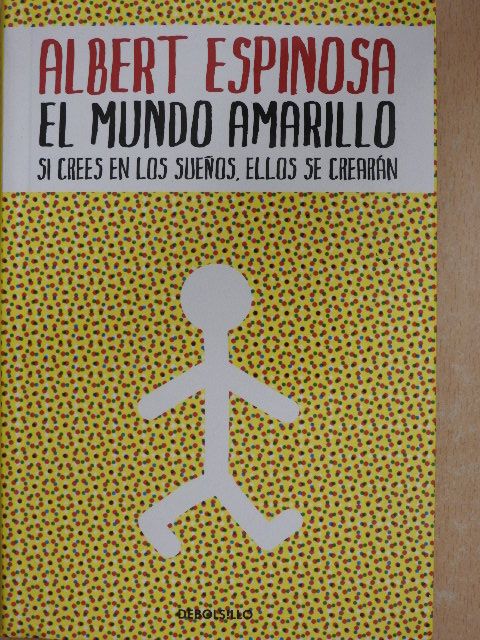 Albert Espinosa - El Mundo Amarillo [antikvár]