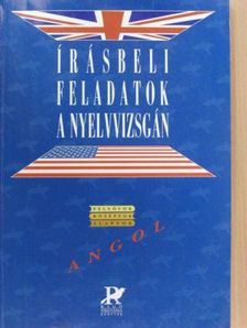 Dr. Fonyódi Jenő - Írásbeli feladatok a nyelvvizsgán - Angol [antikvár]