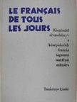 Dr. Kelemen Tiborné - Le Francais de Tous les Jours [antikvár]