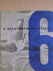 6. Balatoni nyári tárlat [antikvár]