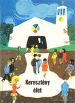 RUPPERT JÁNOS - Keresztény élet [antikvár]