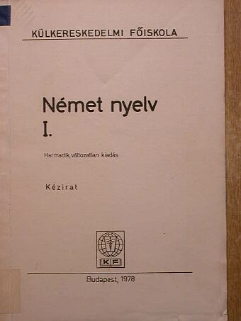 Dr. Gorove Lászlóné - Német nyelv I. [antikvár]
