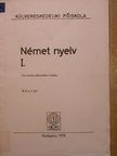 Dr. Gorove Lászlóné - Német nyelv I. [antikvár]