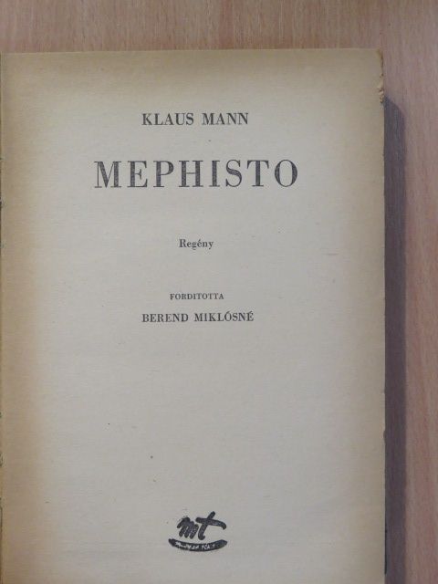 Klaus Mann - Mephisto [antikvár]