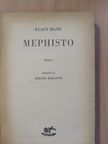 Klaus Mann - Mephisto [antikvár]