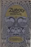 Bányai Elemér - Zuboly könyve [antikvár]