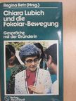 Chiara Lubich und die Fokolar-Bewegung [antikvár]