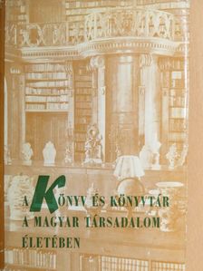 Babiczky Béla - A könyv és könyvtár a magyar társadalom életében [antikvár]