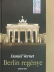 Daniel Vernet - Berlin regénye [antikvár]