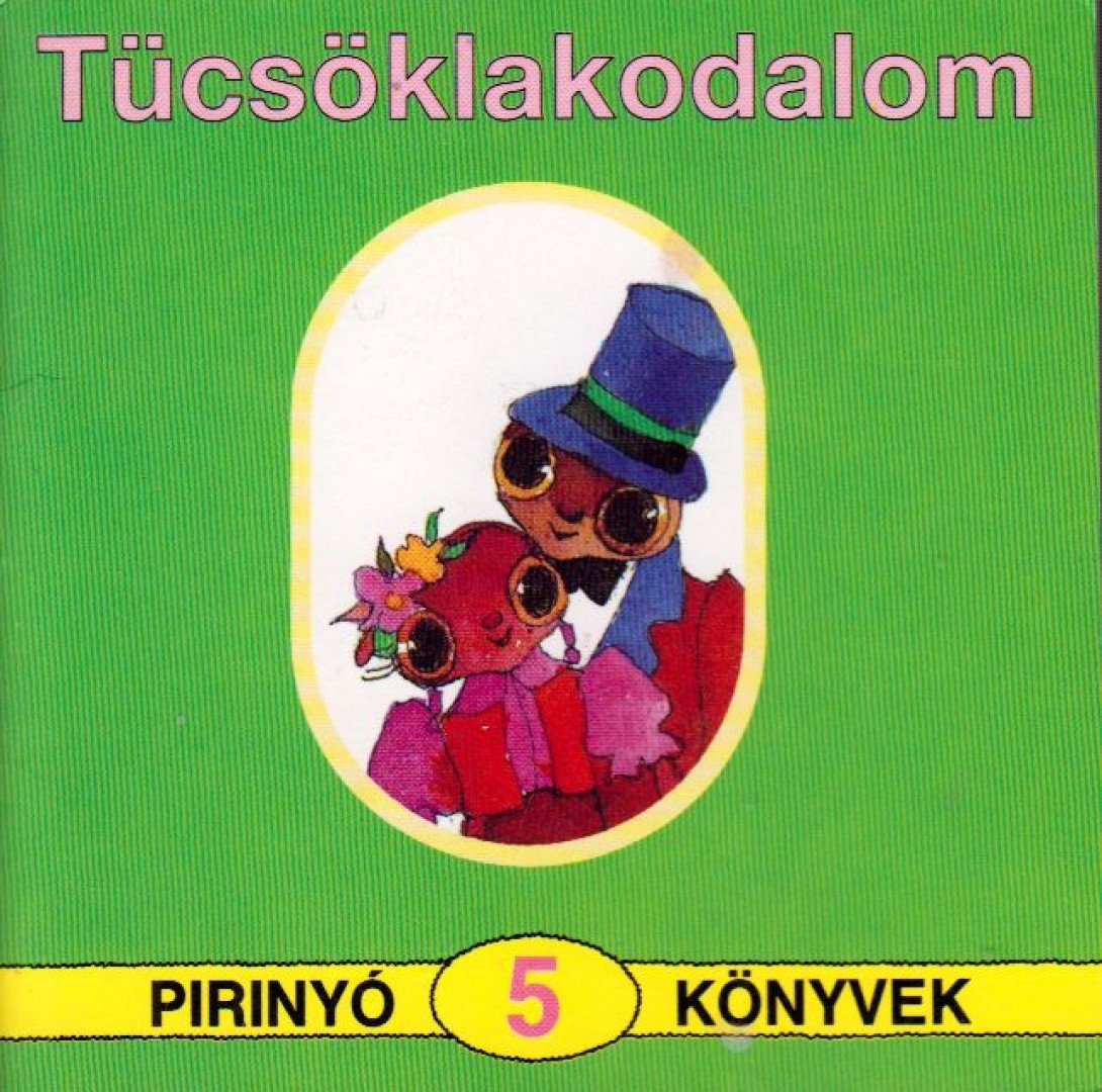 CHÁSZÁRNÉ SIMON ALICE - Tücsöklakodalom [antikvár]