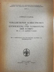 Hajnal István - Vergleichende Schriftproben zur Entwicklung und Verbreitung der Schrift im 12.-13. Jahrhundert [antikvár]