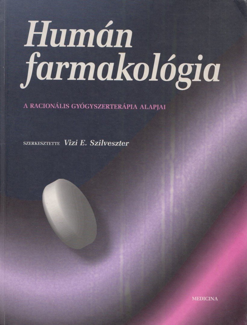VIZI E. SZILVESZTER - Humán farmakológia [antikvár]
