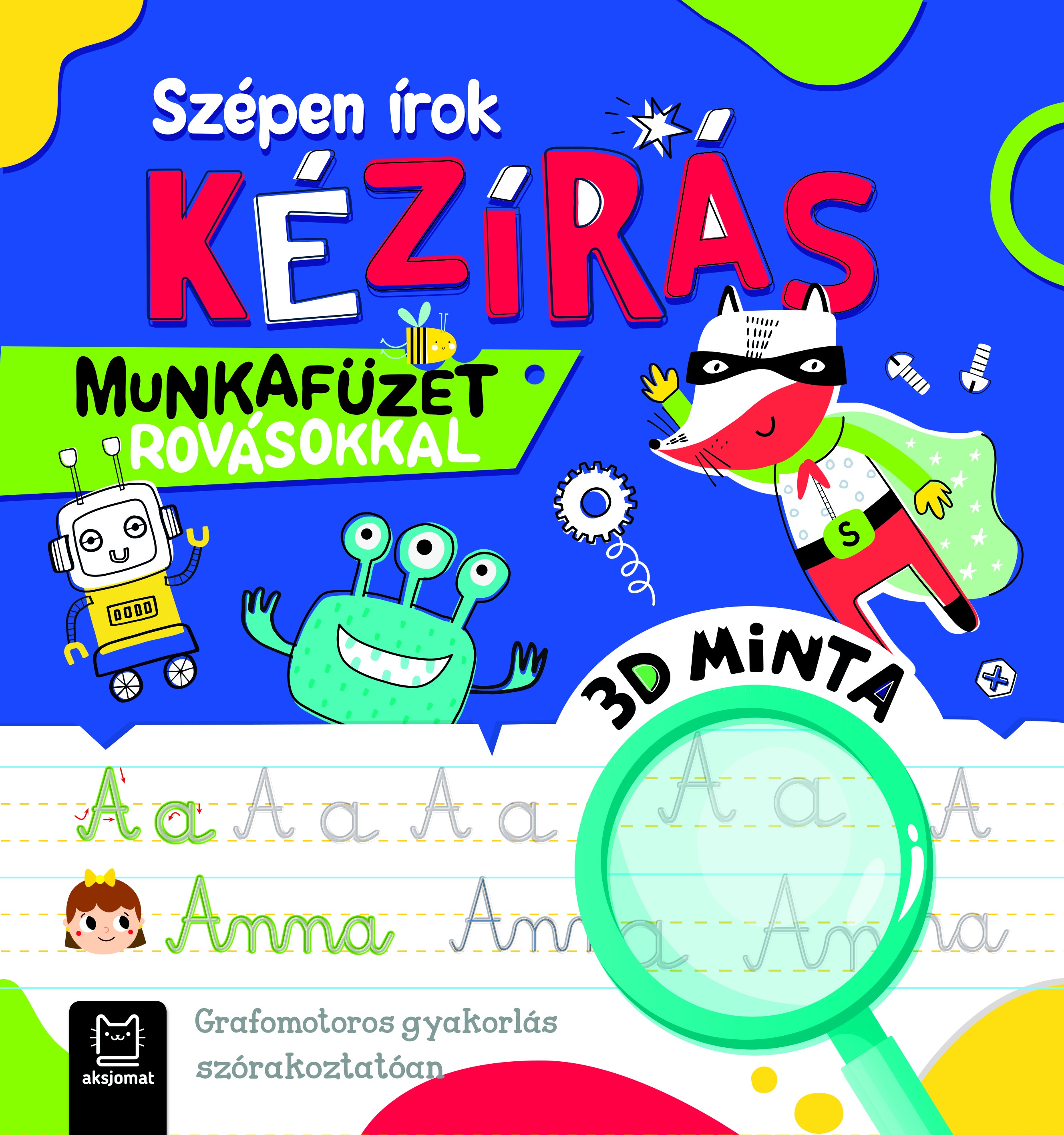 Anna Podgórska - Szépen írok. Kézírás. Munkafüzet rovásokkal.