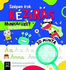 Anna Podgórska - Szépen írok. Kézírás. Munkafüzet rovásokkal.