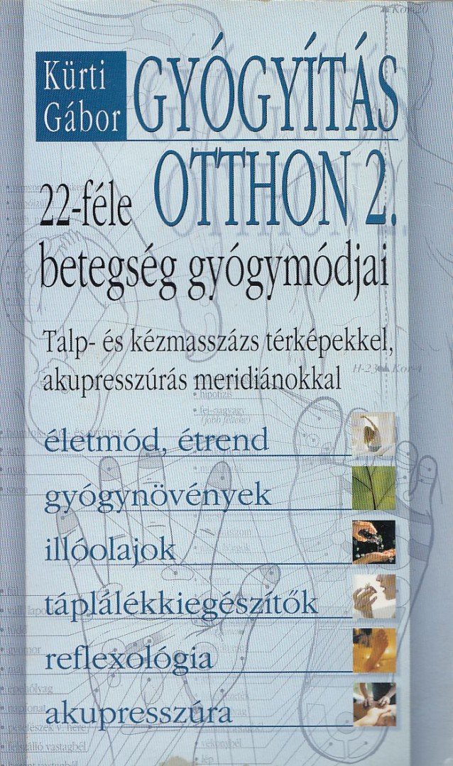 KÜRTI GÁBOR - Gyógyítás otthon 2. [antikvár]