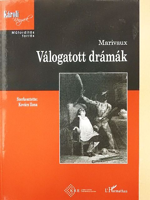 Pierre Carlet de Chamblain de Marivaux - Válogatott drámák [antikvár]