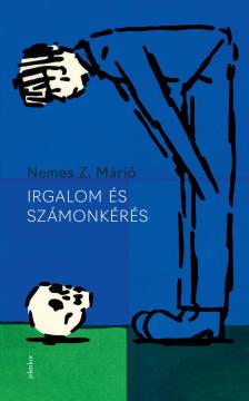 Nemes Z. Márió - Irgalom és számonkérés [eKönyv: epub, mobi]