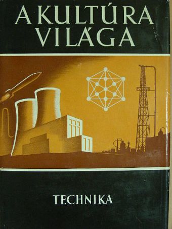 Darvas Pál - A kultúra világa - Technika [antikvár]