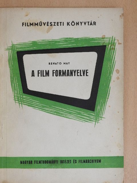 Renato May - A film formanyelve [antikvár]