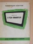 Renato May - A film formanyelve [antikvár]