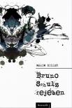 MAXIM BILLER - Bruno Schulz fejében [antikvár]