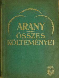 Arany János - Arany János összes költeményei [antikvár]