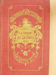 Mme La Comtesse De Ségur - La Fortune de Gaspard [antikvár]
