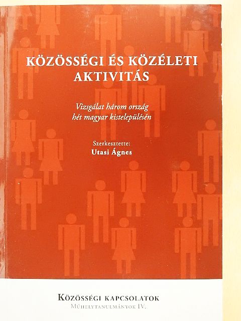 Csáki Dóra - Közösségi és közéleti aktivitás [antikvár]