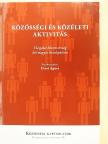 Csáki Dóra - Közösségi és közéleti aktivitás [antikvár]