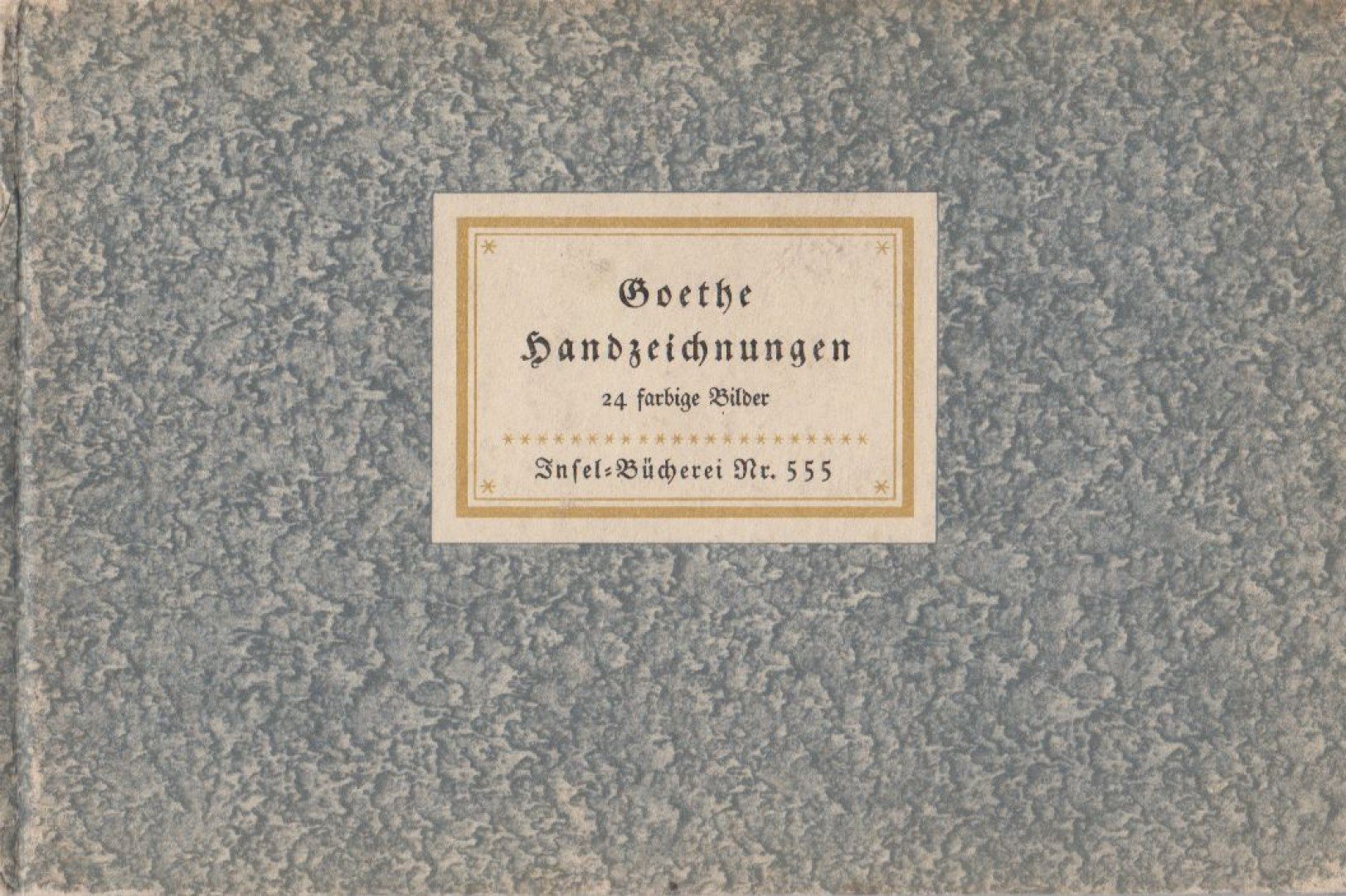 Wahl, Hans - Handzeichnungen von Goethe [antikvár]