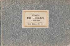 Wahl, Hans - Handzeichnungen von Goethe [antikvár]