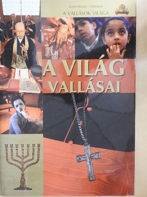 Lerner Balázs - A világ vallásai [antikvár]
