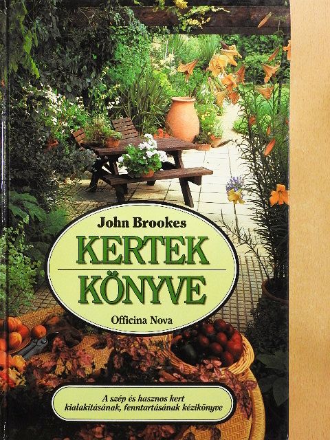 John Brookes - Kertek könyve [antikvár]