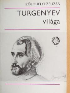 Zöldhelyi Zsuzsa - Turgenyev világa [antikvár]