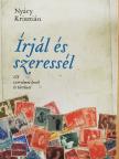 Nyáry Krisztián - Írjál és szeressél [antikvár]