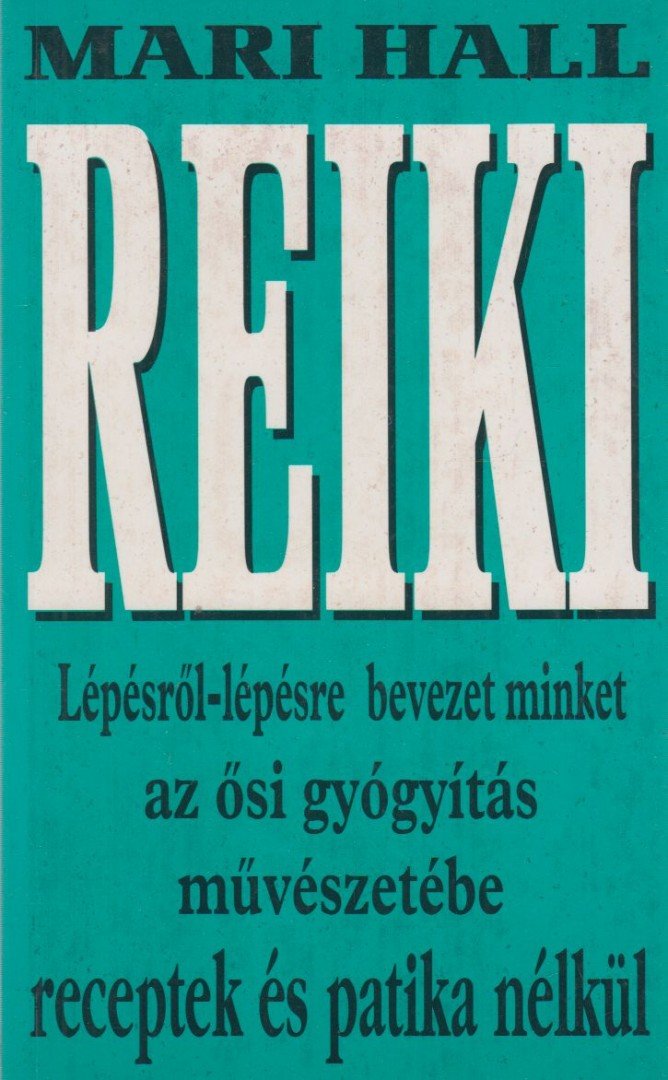 HALL, MARI - Reiki a mindennapokban [antikvár]