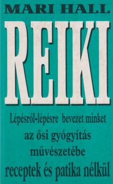 HALL, MARI - Reiki a mindennapokban [antikvár]