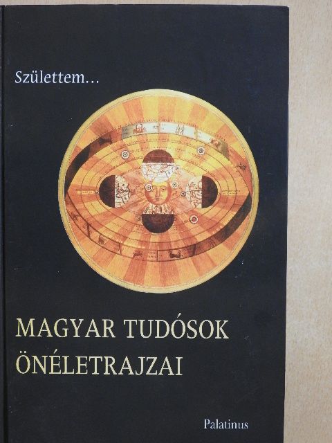 Magyar tudósok önéletrajzai [antikvár]